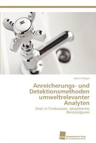 Libro Anreicherungs- und Detektionsmethoden umweltrelevanter Analyten Martin Rieger