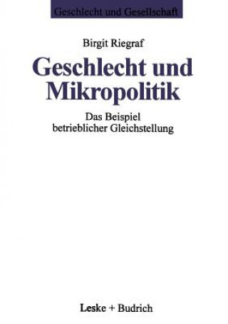 Книга Geschlecht Und Mikropolitik Birgit Riegraf