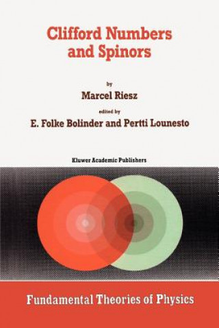 Book Clifford Numbers and Spinors Marcel Riesz