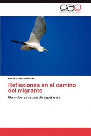 Kniha Reflexiones en el camino del migrante Florenzo M. Rigoni