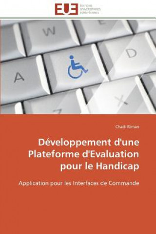 Könyv D veloppement d'Une Plateforme d'Evaluation Pour Le Handicap Chadi Riman