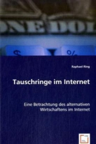 Kniha Tauschringe im Internet Raphael Ring