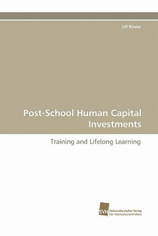 Carte Post-School Human Capital Investments Ulf Rinne