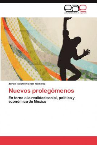 Könyv Nuevos prolegomenos Jorge Isauro Rionda Ramírez