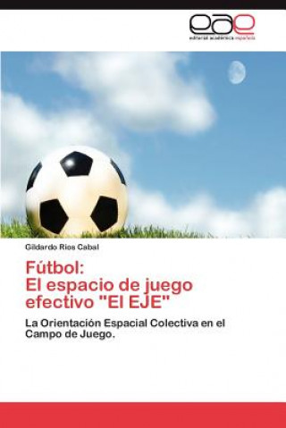 Книга Futbol Gildardo Rios Cabal