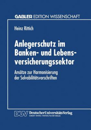 Książka Anlegerschutz Im Banken- Und Lebensversicherungssektor Heinz Rittich