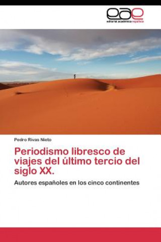 Carte Periodismo libresco de viajes del ultimo tercio del siglo XX. Pedro Rivas Nieto