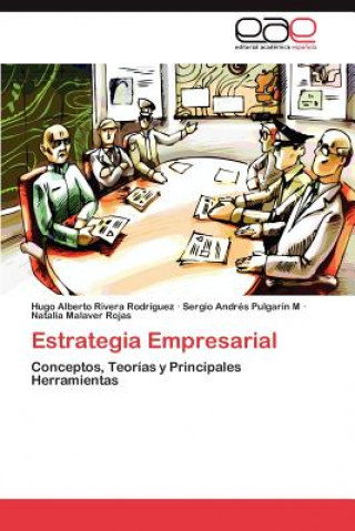 Kniha Estrategia Empresarial Hugo Alberto Rivera Rodríguez