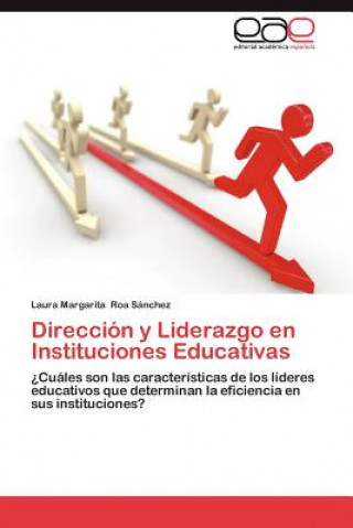 Carte Direccion y Liderazgo En Instituciones Educativas Laura Margarita Roa Sánchez