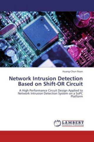 Книга Network Intrusion Detection Based on Shift-OR Circuit Huang-Chun Roan