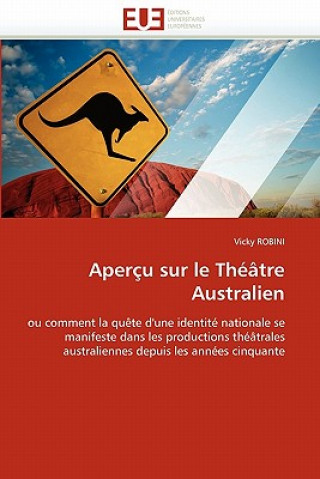 Carte Aper u Sur Le Th  tre Australien Vicky Robini