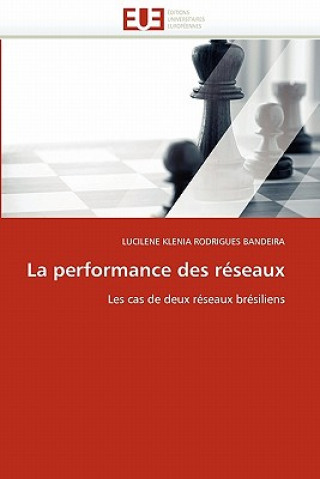 Kniha La Performance Des R seaux Lucilene Kl. Rodrigues Bandeira