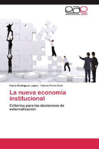 Könyv La nueva economía institucional Nuria Rodríguez López