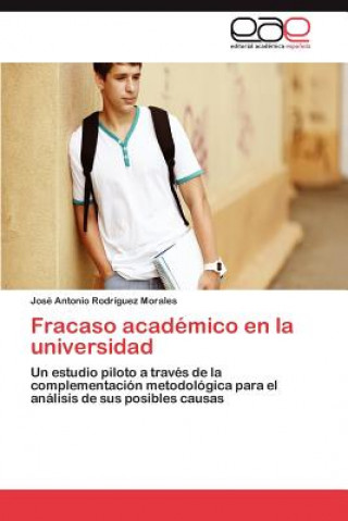Carte Fracaso Academico En La Universidad José Antonio Rodríguez Morales