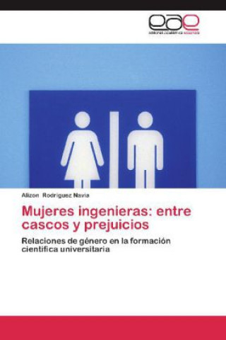 Book Mujeres Ingenieras Alizon Rodríguez Navia