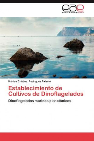 Carte Establecimiento de Cultivos de Dinoflagelados Mónica Cristina Rodriguez Palacio