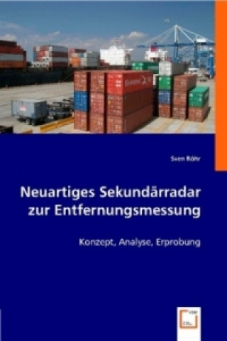 Livre Neuartiges Sekundärradar zur Entfernungsmessung Sven Röhr