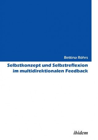 Carte Selbstkonzept und Selbstreflexion im multidirektionalen Feedback. Bettina Rohrs