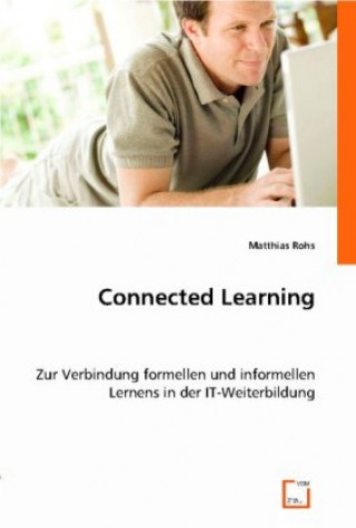Kniha Connected Learning Matthias Rohs