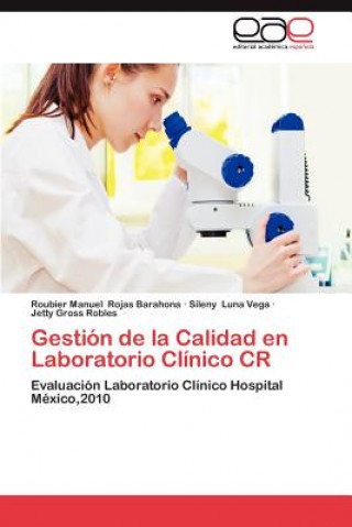 Carte Gestion de La Calidad En Laboratorio Clinico Cr Roubier Manuel Rojas Barahona