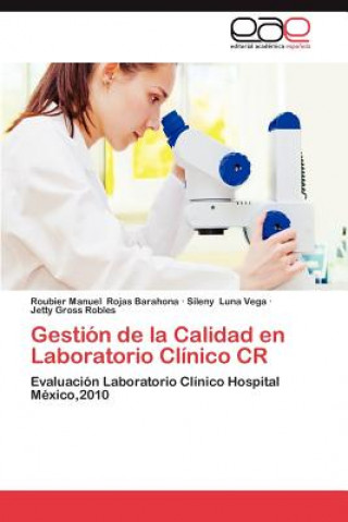 Βιβλίο Gestion de La Calidad En Laboratorio Clinico Cr Roubier Manuel Rojas Barahona