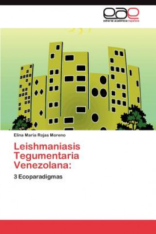 Carte Leishmaniasis Tegumentaria Venezolana Elina Maria Rojas Moreno