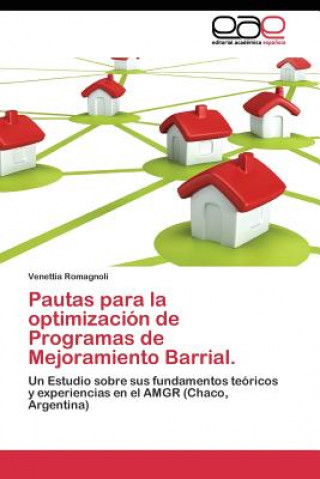 Kniha Pautas para la optimizacion de Programas de Mejoramiento Barrial. Venettia Romagnoli