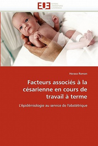 Carte Facteurs Associ s   La C sarienne En Cours de Travail   Terme Roman-H