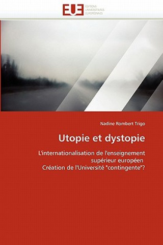 Книга Utopie Et Dystopie Nadine Rombert Trigo