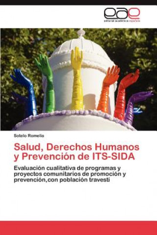 Książka Salud, Derechos Humanos y Prevencion de ITS-SIDA Sotelo Romelia