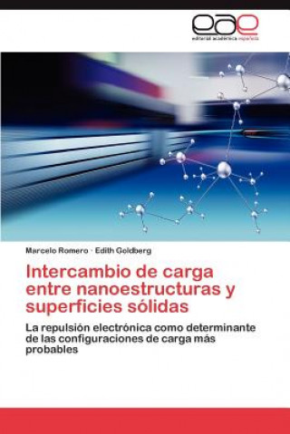 Kniha Intercambio de Carga Entre Nanoestructuras y Superficies Solidas Marcelo Romero