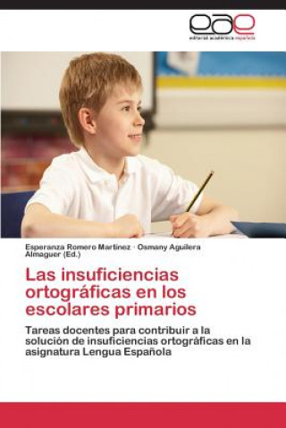 Kniha insuficiencias ortograficas en los escolares primarios Esperanza Romero Martínez