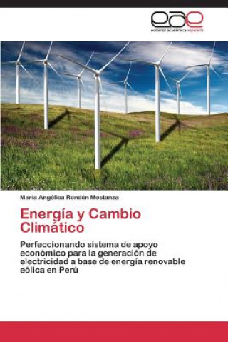 Knjiga Energia y Cambio Climatico María Angélica Rondón Mestanza