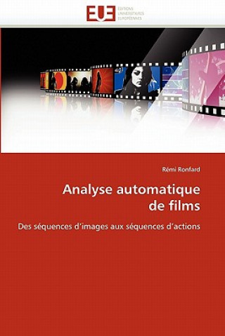 Книга Analyse Automatique de Films Rémi Ronfard