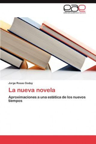Kniha Nueva Novela Jorge Rosas Godoy