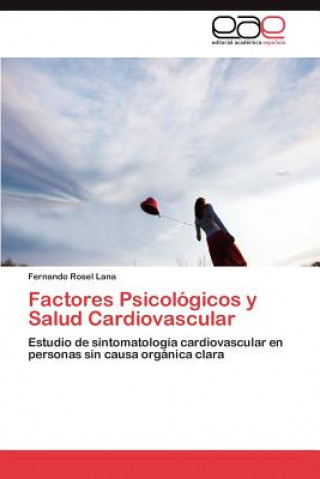 Kniha Factores Psicologicos y Salud Cardiovascular Fernando Rosel Lana