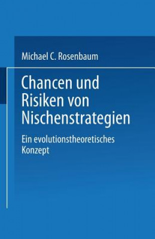 Könyv Chancen Und Risiken Von Nischenstrategien Micheal C. Rosenbaum