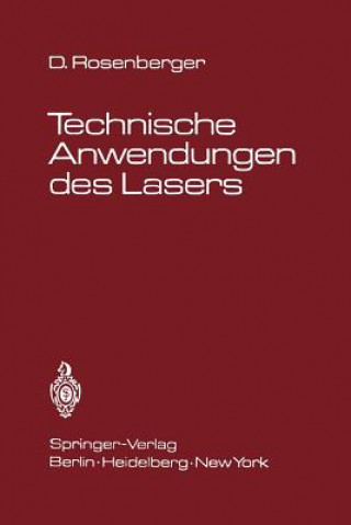 Kniha Technische Anwendungen des Lasers D. Rosenberger