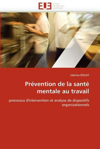 Livre Pr vention de la Sant  Mentale Au Travail Sabrina Rouat