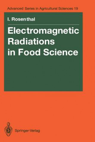 Carte Electromagnetic Radiations in Food Science Ionel Rosenthal