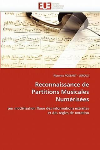 Książka Reconnaissance de Partitions Musicales Num ris es Florence Rossant-Leroux