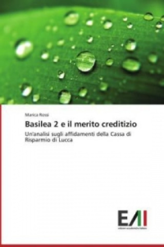 Kniha Basilea 2 e il merito creditizio Marica Rossi