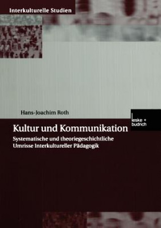 Kniha Kultur Und Kommunikation Hans-Joachim Roth