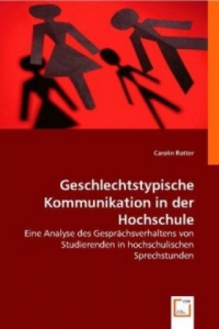 Book Geschlechtstypische Kommunikation in der Hochschule Carolin Rotter