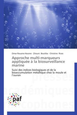 Kniha Approche multi-marqueurs appliquée à la biosurveillance marine Omar Rouane-Hacene