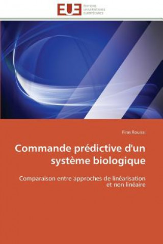 Libro Commande Pr dictive d'Un Syst me Biologique Firas Rouissi