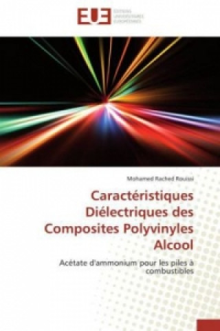 Knjiga Caractéristiques Diélectriques des Composites Polyvinyles Alcool Mohamed Rached Rouissi