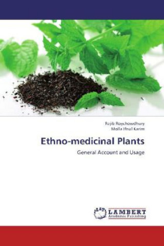 Kniha Ethno-medicinal Plants Rajib Roychowdhury