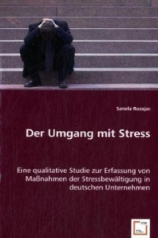 Kniha Der Umgang mit Stress Sanela Rozajac
