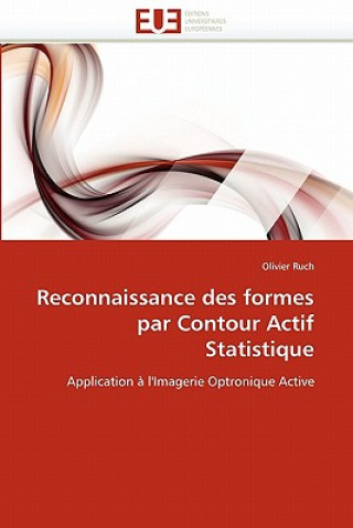 Book Reconnaissance Des Formes Par Contour Actif Statistique Olivier Ruch